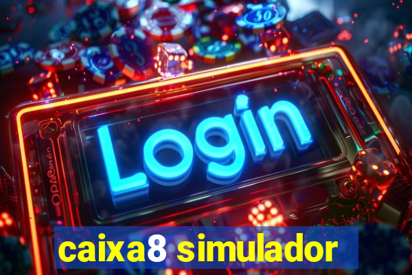 caixa8 simulador